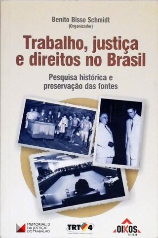 Trabalho, Justiça e Direitos no Brasil