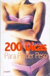 200 Dicas Para Perder Peso