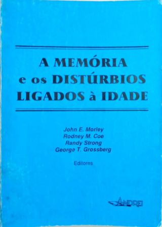 A memória e os distúrbios ligados à idade