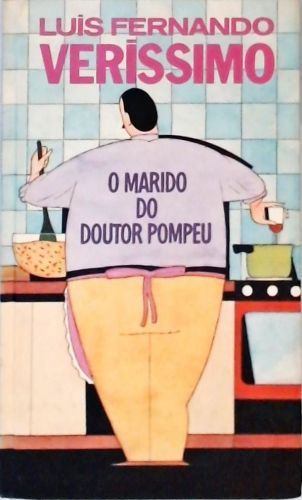 O Marido Do Doutor Pompeu