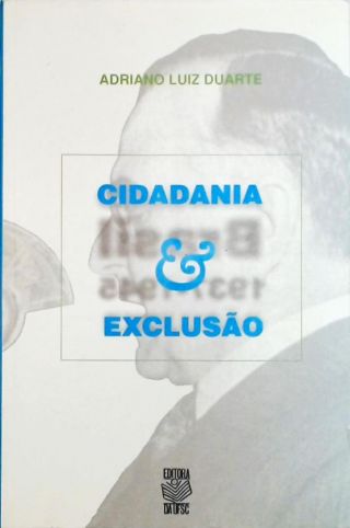 Cidadania E Exclusão