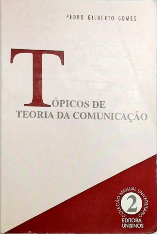 Tópicos De Teoria Da Comunicação