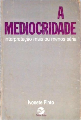 A Mediocridade