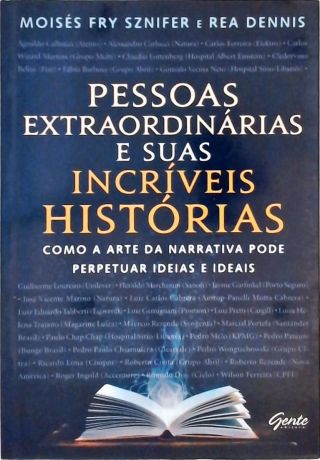 Pessoas Extraordinárias e suas Incríveis Histórias