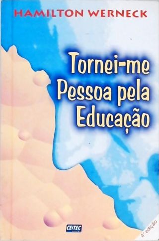 Tornei-me Pessoa Pela Educação