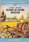Culturas da Fazenda Brasileira