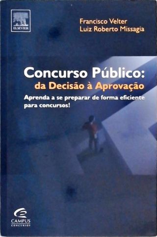 Concurso Público - Da Decisão À Aprovação