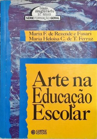 Arte Na Educação Escolar