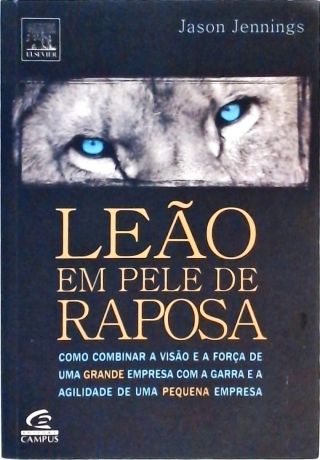 Leão em Pele de Raposa