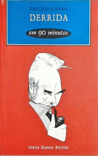 Derrida Em 90 Minutos