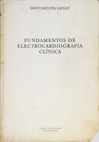 Fundamentos de Electrocardiografía Clínica