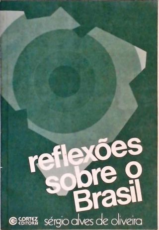 Reflexões Sobre O Brasil