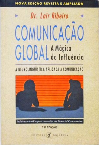 Comunicação Global - A Mágica Da Influência