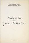 Filosofia de Vida ou Ciência do Equilíbrio Social