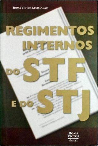 Regimento Interno do STF e do STJ