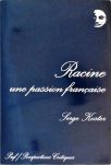 Racine  - Une Passion Française