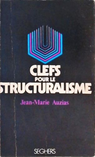 Clefs Pour La Structuralisme