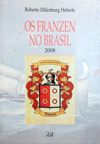 Os Franzen no Brasil