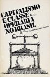 Capitalismo E Classe Operária No Brasil