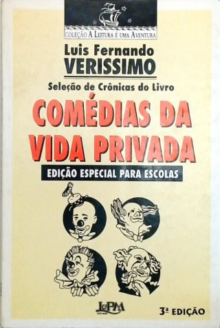 Seleção De Crônicas Do Livro Comédias Da Vida Privada