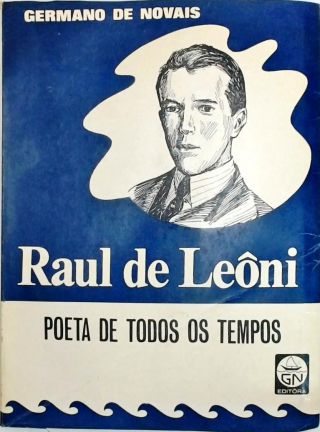 Raul de Leoni - Poeta de todos os tempos