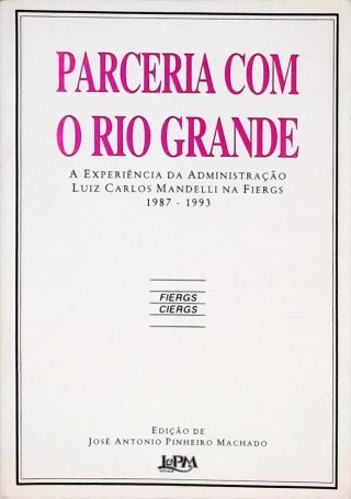 Parceria com o Rio Grande