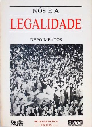 Nós E A Legalidade