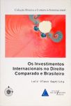 Investimentos Internacionais no Direito Comparado e Brasileiro