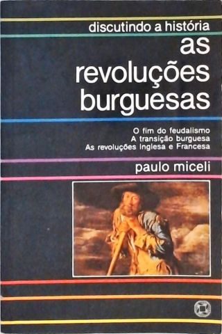 As Revoluções Burguesas