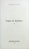 Lesprit de decadence - Volume I