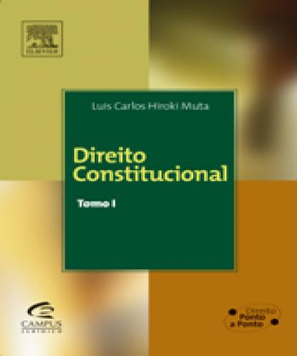 Direito Constitucional - Tomo I