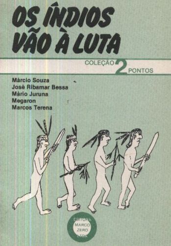 Os Índios Vão à Luta