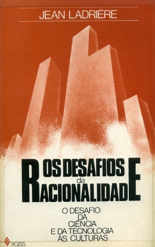 Os Desafios da Racionalidade