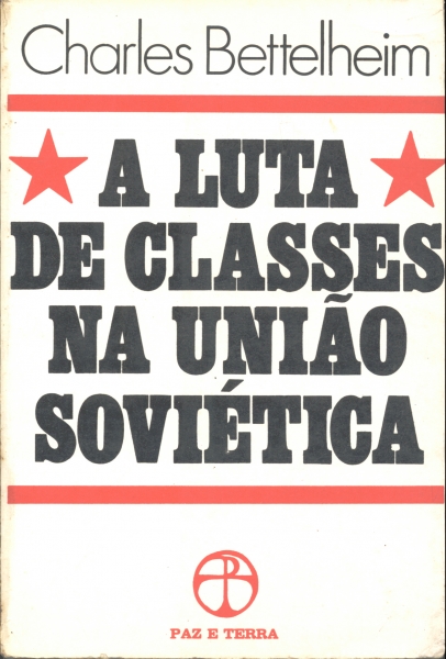 A Luta de Classes na União Soviética
