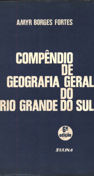 Compêndio de Geografia Geral do Rio Grande do Sul