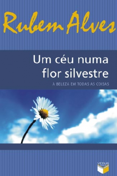 Um Céu Numa Flor Silvestre