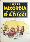 Mixórdia - O Menos Pior Do Radicci