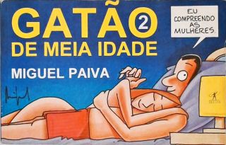 Gatão De Meia Idade - Vol 2