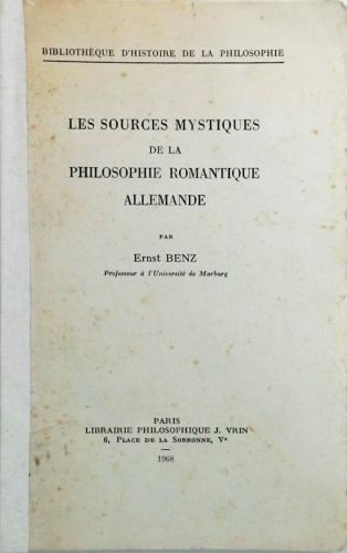Les sources mystiques de la Philosophie Romantique Allemande
