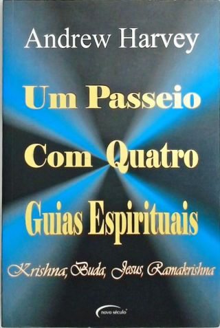 Um Passeio Com Quatro Guias Espirituais