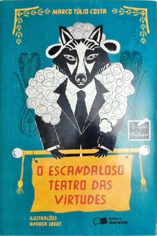 O Escandaloso Teatro das Virtudes