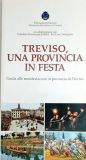 Treviso, una provincia in festa