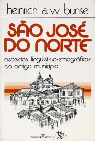 São José do Norte - Aspectos lingüístico-etnográficos do antigo município