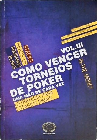 Como Vencer Torneios de Poker - Vol. 3