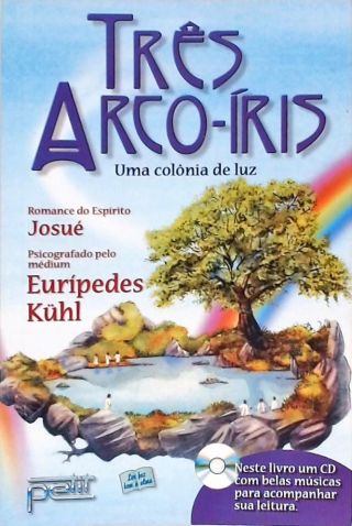 Três Arco-íris (não inclui Cd)