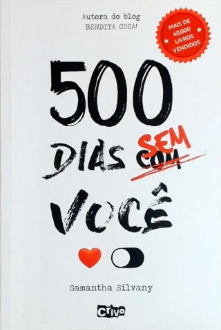 500 Dias Sem Você