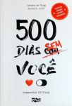 500 Dias Sem Você