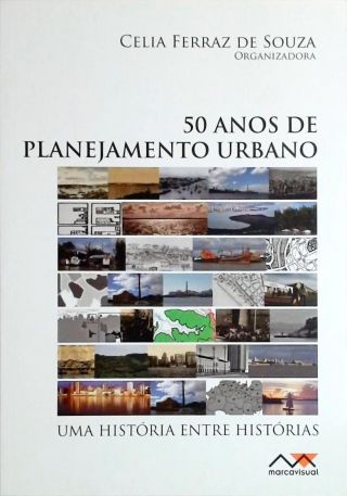 50 anos de planejamento urbano