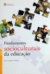 Fundamentos socioculturais da educação
