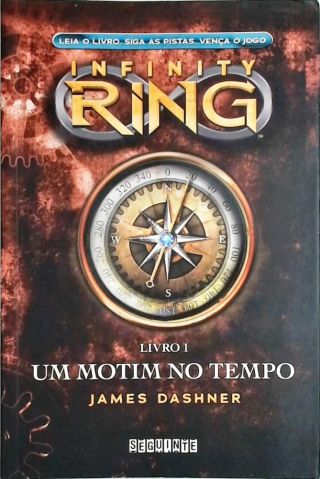 Infinity Ring - Um Motim No Tempo